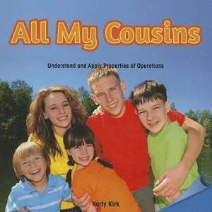 All My Cousins: Understand and Apply Properties of Operations de Karly Kirk