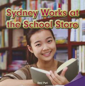 Sydney Works at the School Store de Devi Puri