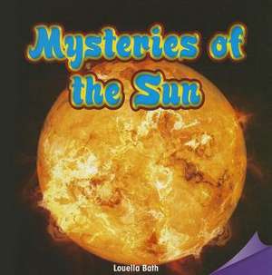 Mysteries of the Sun de Louella Bath