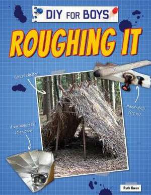 Roughing It de Ruth Owen