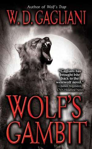 Wolf's Gambit de W D Gagliani