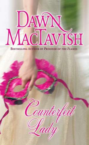 Counterfeit Lady de Dawn Mactavish