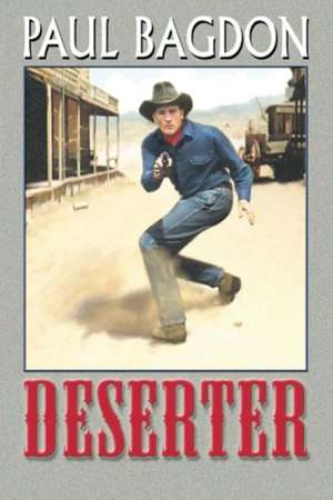 Deserter de Paul Bagdon