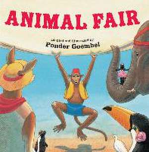 Animal Fair de Ponder Goembel