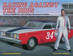 Racing Against the Odds de Carole Boston Weatherford