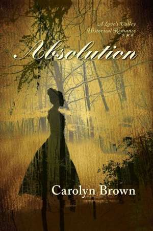 Absolution de Carolyn Brown