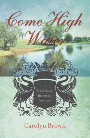 Come High Water de Carolyn Brown