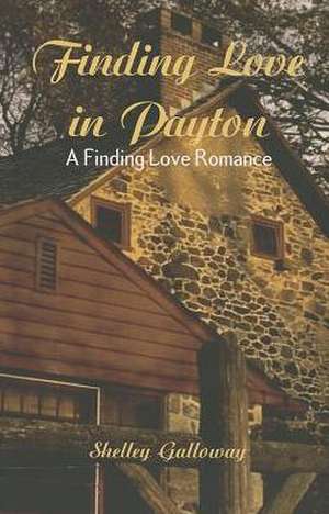 Finding Love in Payton de Shelley Galloway