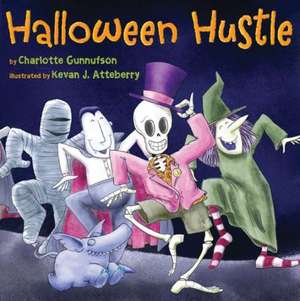 Halloween Hustle de Charlotte Gunnufson