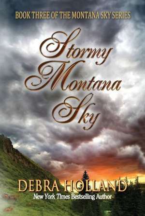 Stormy Montana Sky de Debra Holland