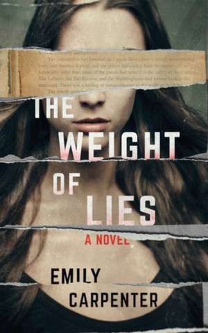 The Weight of Lies de Emily Carpenter