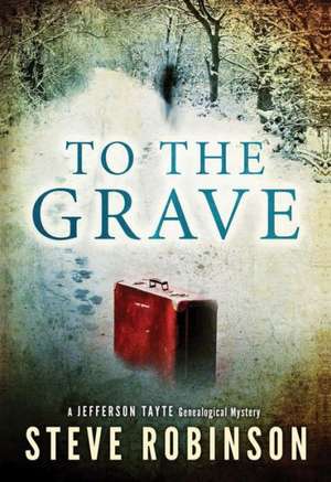 To the Grave de Steve Robinson