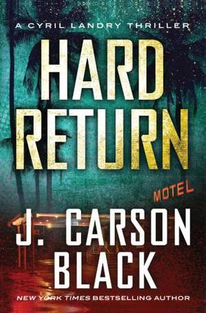 Hard Return de J. Carson Black