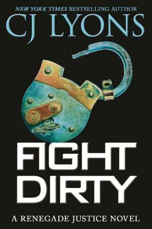 Fight Dirty de CJ Lyons