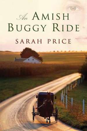 An Amish Buggy Ride de Sarah Price