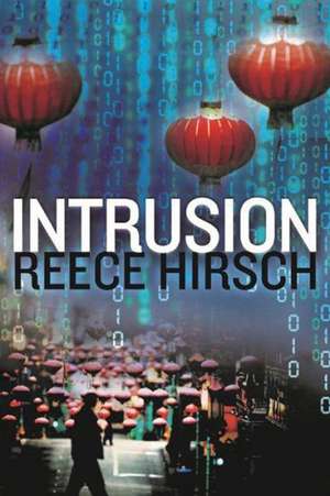 Intrusion de Reece Hirsch