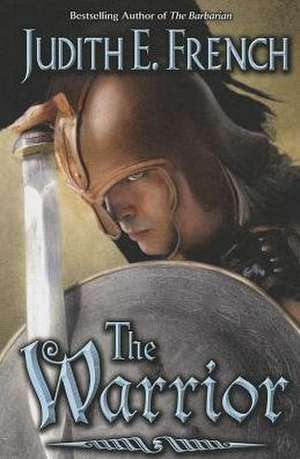 The Warrior de Judith E. French