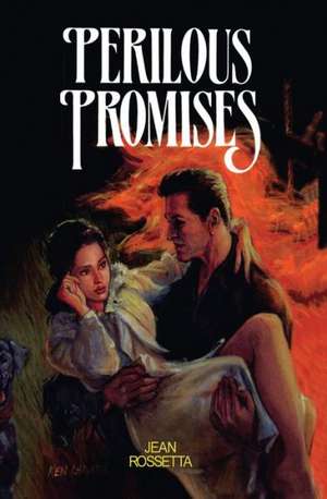 Perilous Promises de Jean Rossetta