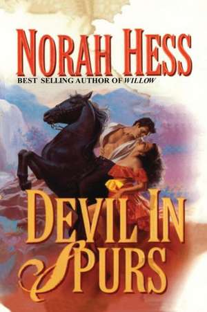 Devil in Spurs de Norah Hess