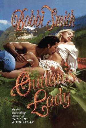 Outlaw's Lady de Bobbi Smith