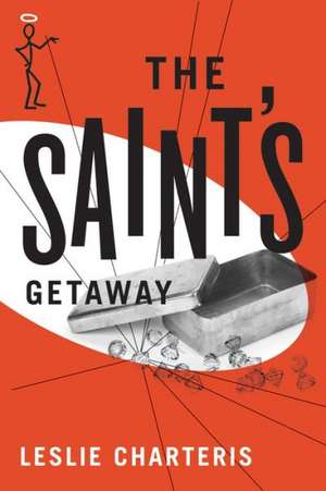 The Saint's Getaway de Leslie Charteris