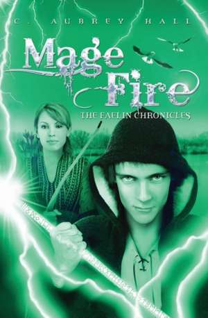 Mage Fire de C. Aubrey Hall