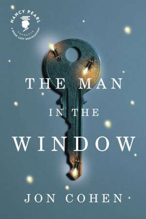 The Man in the Window de Jon Cohen