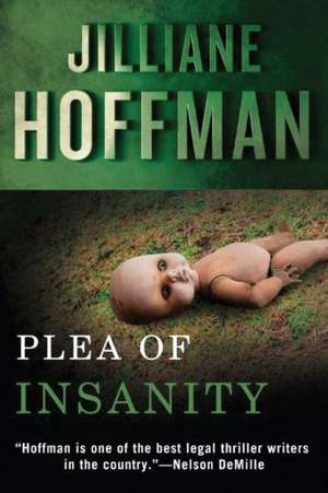 Plea of Insanity de Jilliane Hoffman