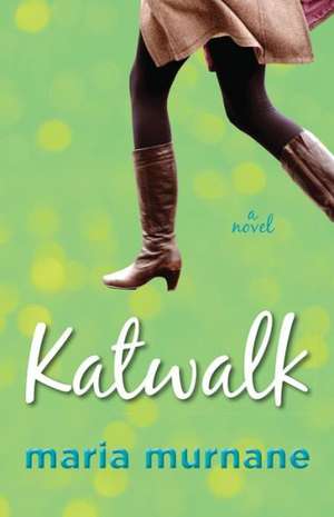 Katwalk de Maria Murnane