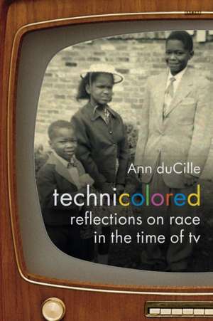Technicolored de Ann Ducille