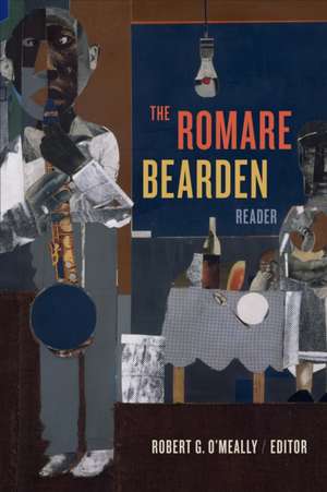 The Romare Bearden Reader de Robert G. O`meally