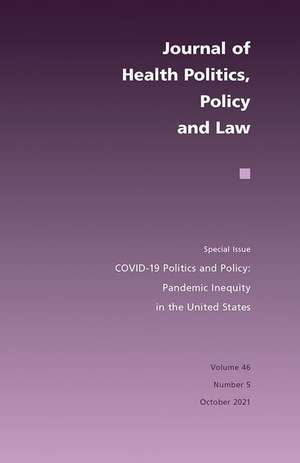 COVID–19 Politics and Policy – Pandemic Inequity in the United States de Sarah E. Gollust