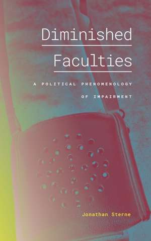 Diminished Faculties de Jonathan Sterne