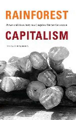 Rainforest Capitalism de Thomas Hendriks
