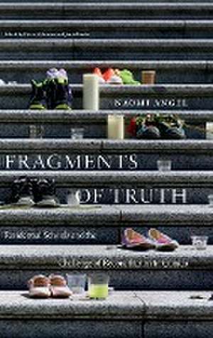 Fragments of Truth – Residential Schools and the Challenge of Reconciliation in Canada de Naomi Angel