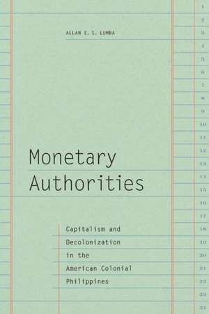 Monetary Authorities de Allan E S Lumba