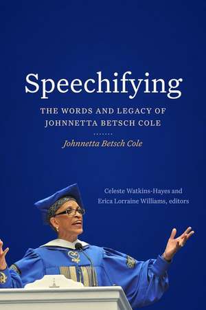 Speechifying – The Words and Legacy of Johnnetta Betsch Cole de Johnnetta Betsc Cole