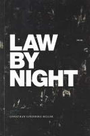 Law by Night de Jonathan Goldberg-Hiller