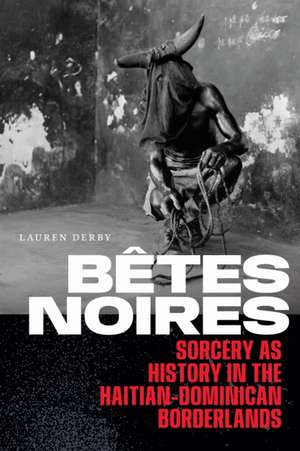 Bêtes Noires de Lauren Derby