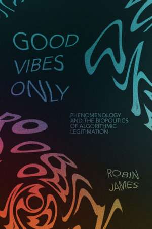 Good Vibes Only de Robin James