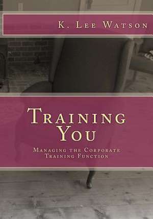 Training You de K. Lee Watson