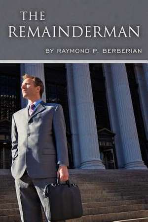 The Remainderman de Raymond P. Berberian