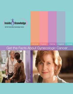 Get the Facts about Gynecologic Cancer de U. S. Department of Heal Human Services