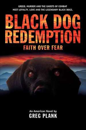 Black Dog Redemption de MR Greg Plank