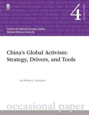 China's Global Activism de Phillip C. Saunders