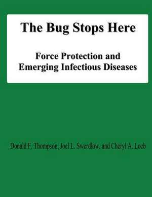 The Bug Stops Here de Thompson, Donald F.