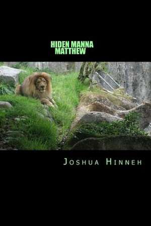 Hidden Manna de Joshua Hinneh