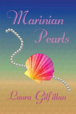 Marinian Pearls de Laura Gilfillan