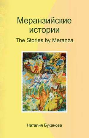 The Stories by Meranza de Nataliya Bukhanova