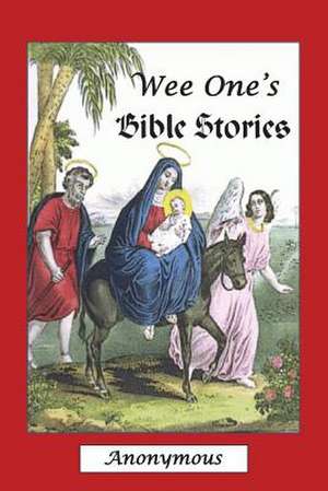 Wee One's Bible Stories de Anonymous